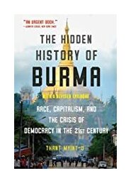 the hidden history of Burma (with border)